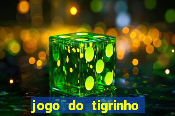 jogo do tigrinho deposito minimo 1 real